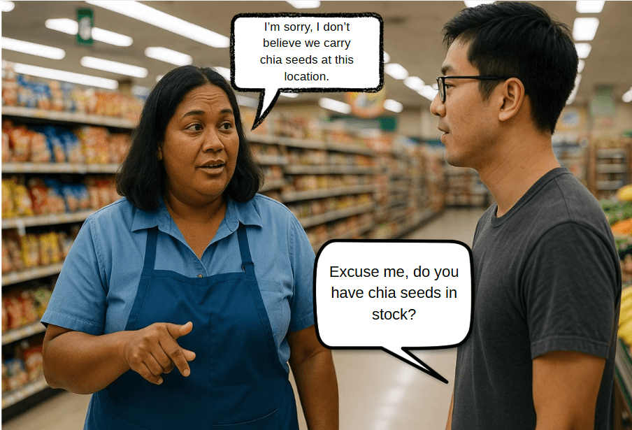 The conversation between me and a market staff member at payless dededo. 